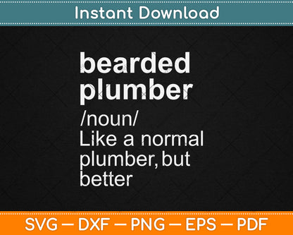 Bearded Plumber Funny Definition Svg Digital Cutting File