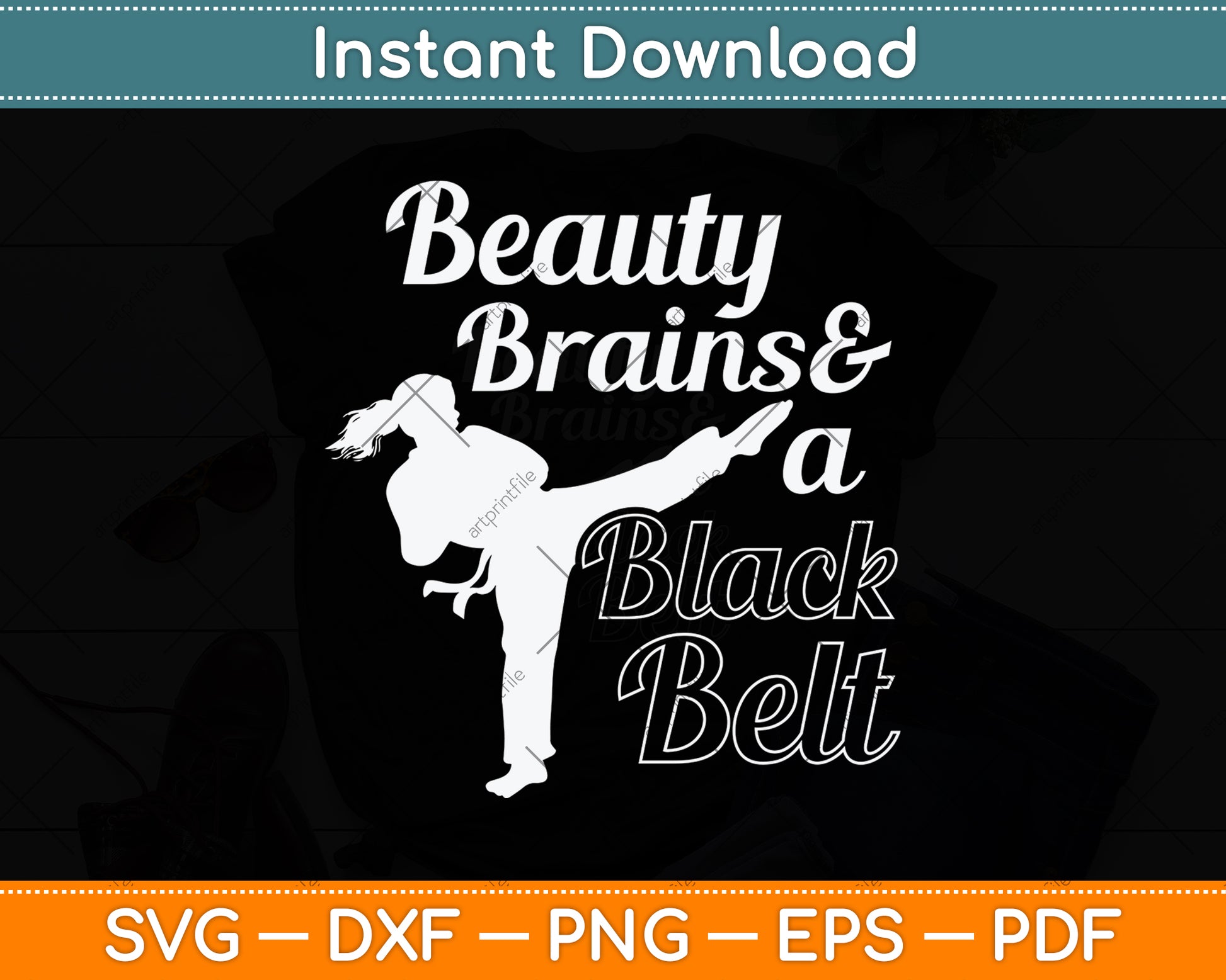 Beauty Brains And A Black Belt Svg Png Dxf Digital Cutting File