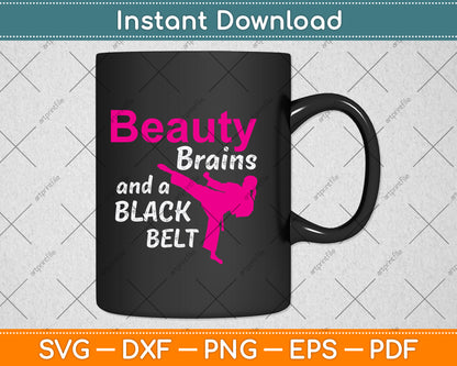 Beauty Brains & A Black Belt Svg Png Dxf Digital Cutting File