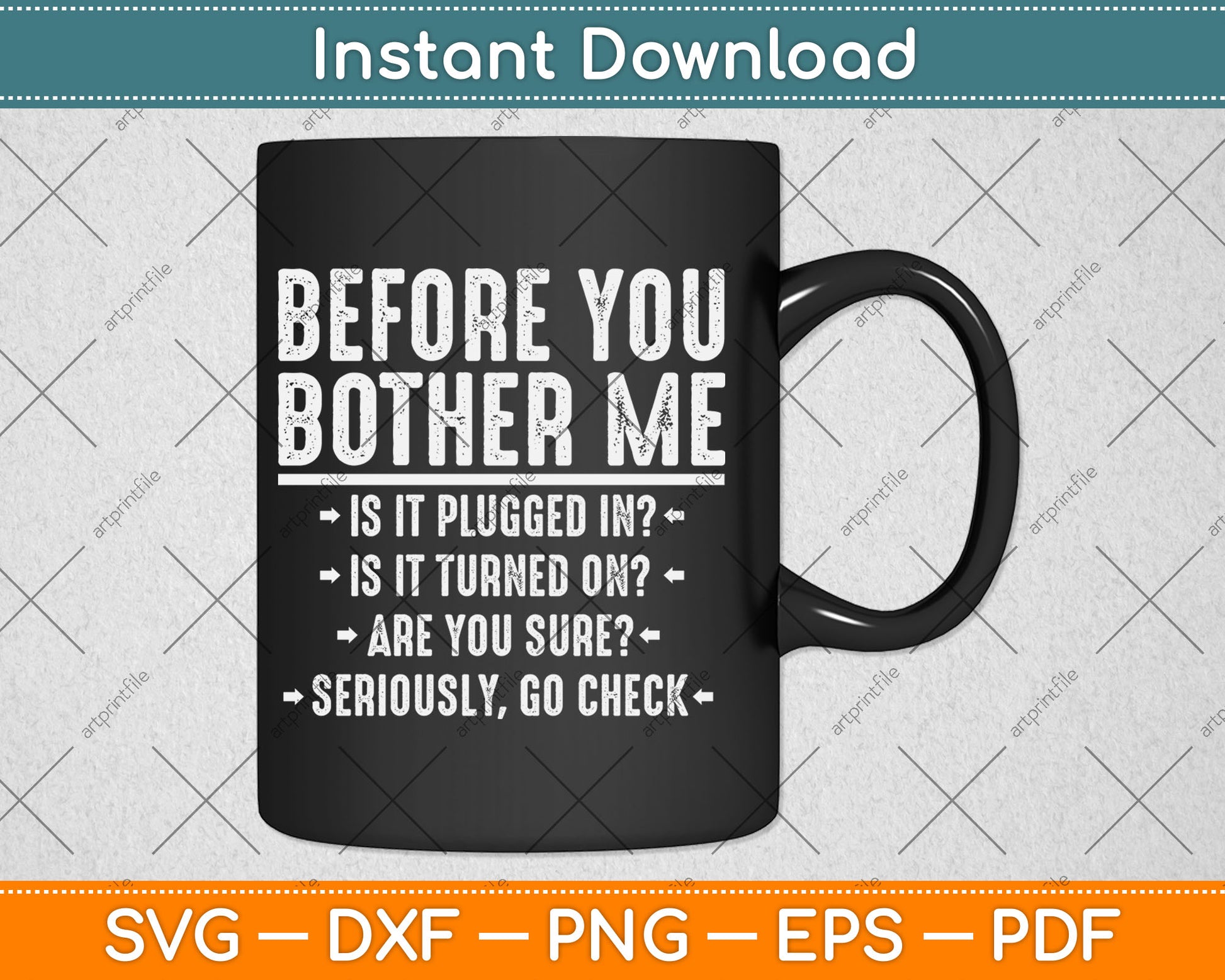 Before You Bother Me Funny Men Women Tech Support Svg Digital Cutting File