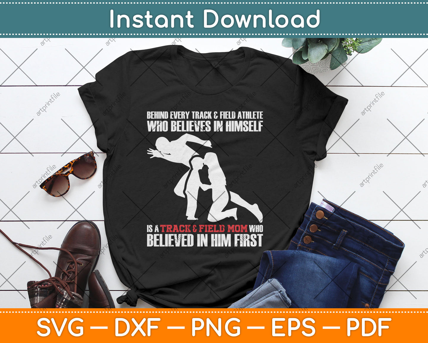 Behind Every Athlete is a Track and Field Mom Svg Digital Cutting File