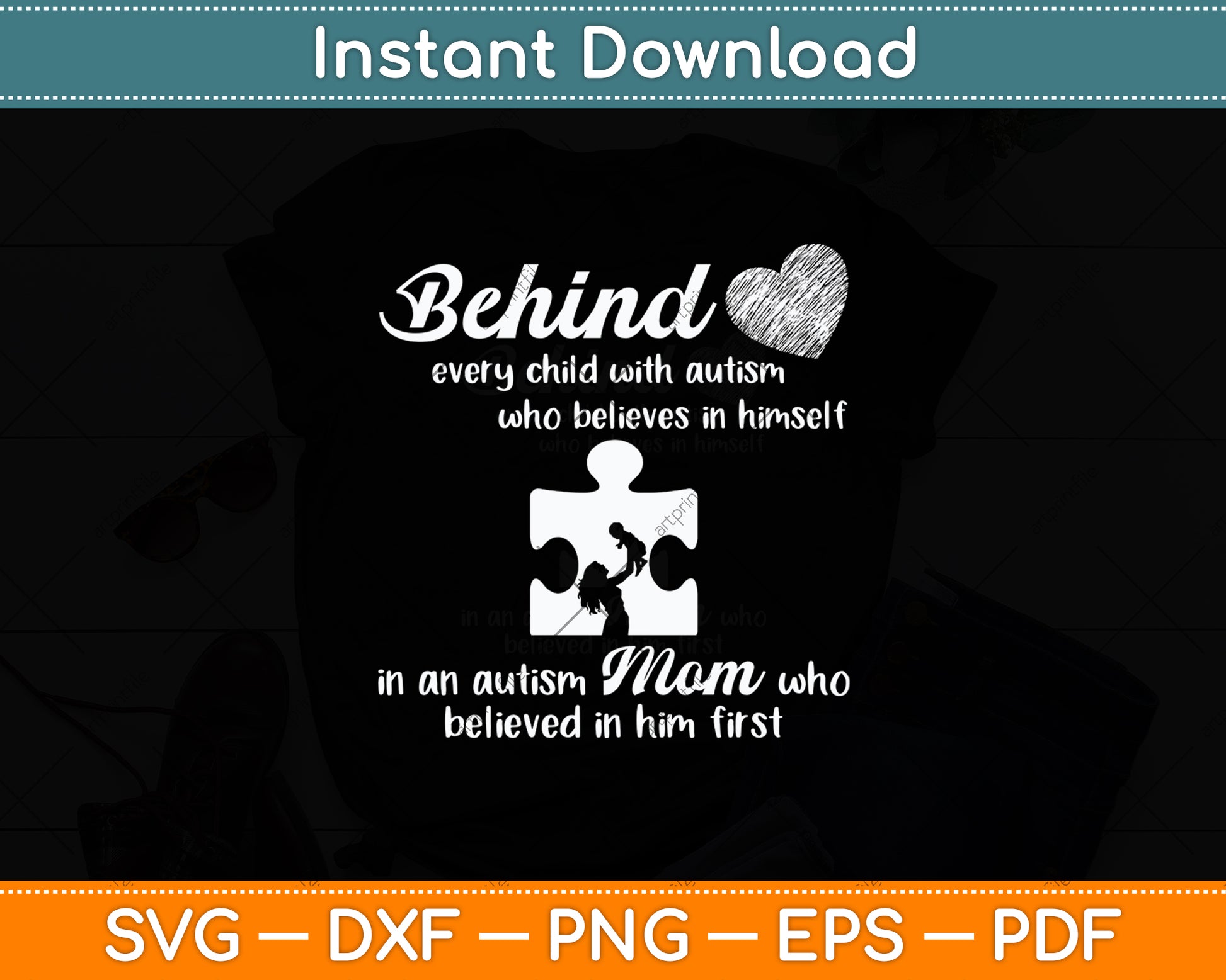 Behind Every Child with Autism Believes Himself Autism Awareness Svg Digital Cutting File
