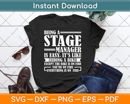 Being A Stage Manager Is Easy It’s Like Riding A Bike Funny SVG Digital Cutting File