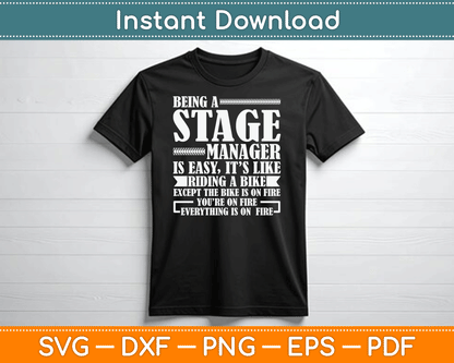 Being A Stage Manager Is Easy It’s Like Riding A Bike Funny SVG Digital Cutting File
