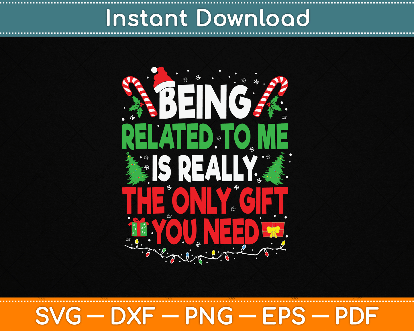 Being Related To Me Funny Christmas Family Xmas Pajamas SVG Digital Cutting File