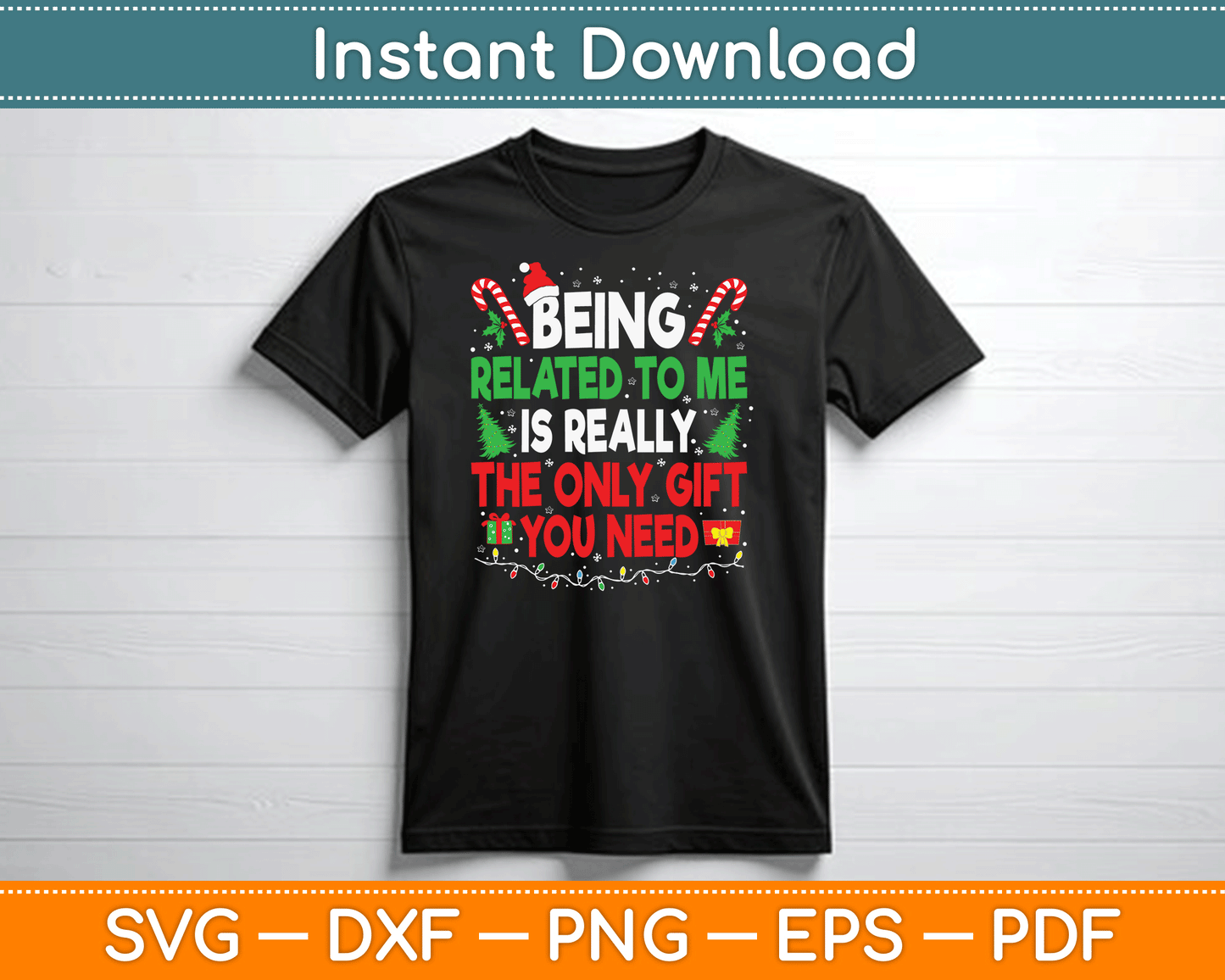 Being Related To Me Funny Christmas Family Xmas Pajamas SVG Digital Cutting File