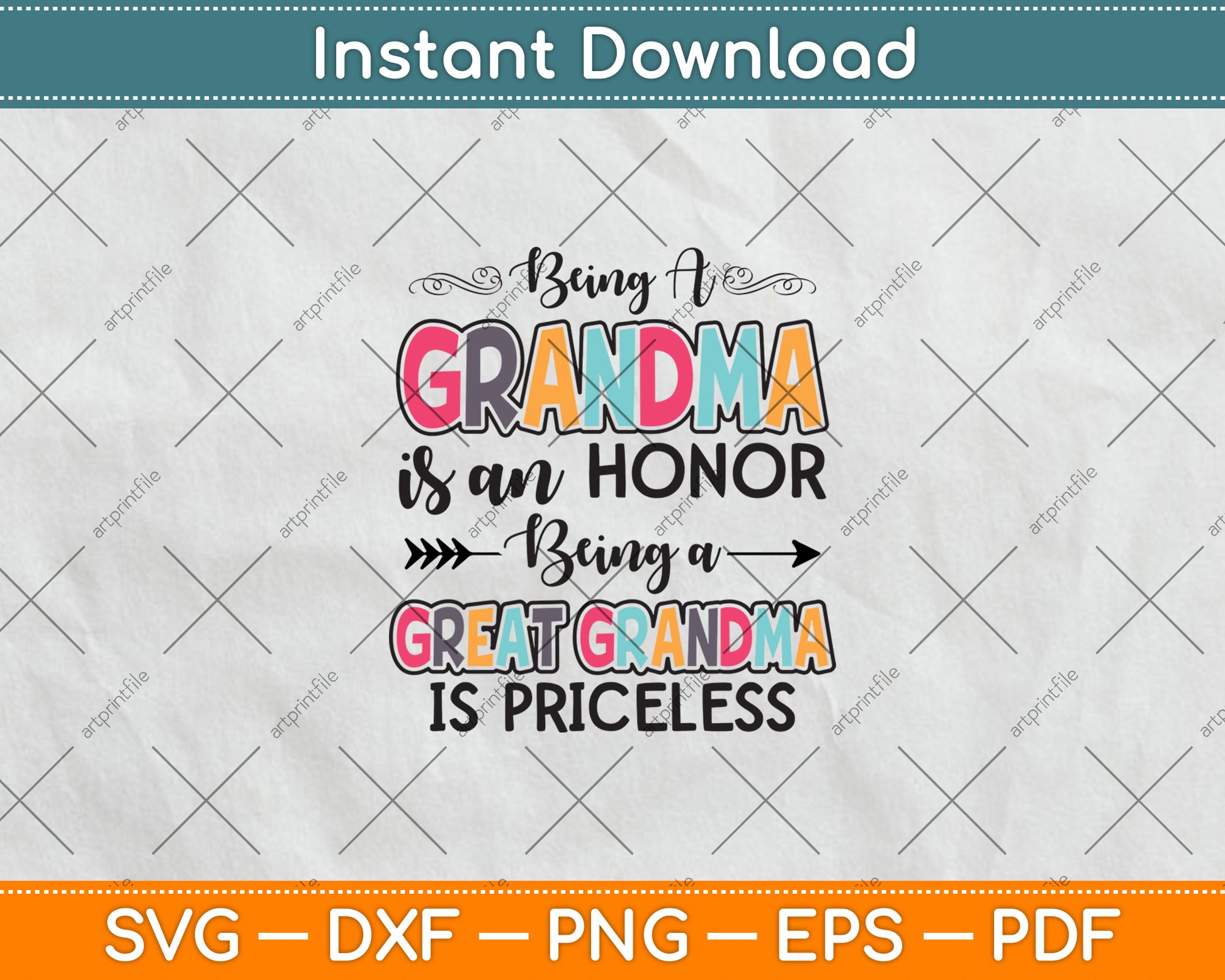 Being A Grandma Is An Honor Being Great Grandma Is Priceless Svg Digital Cutting File