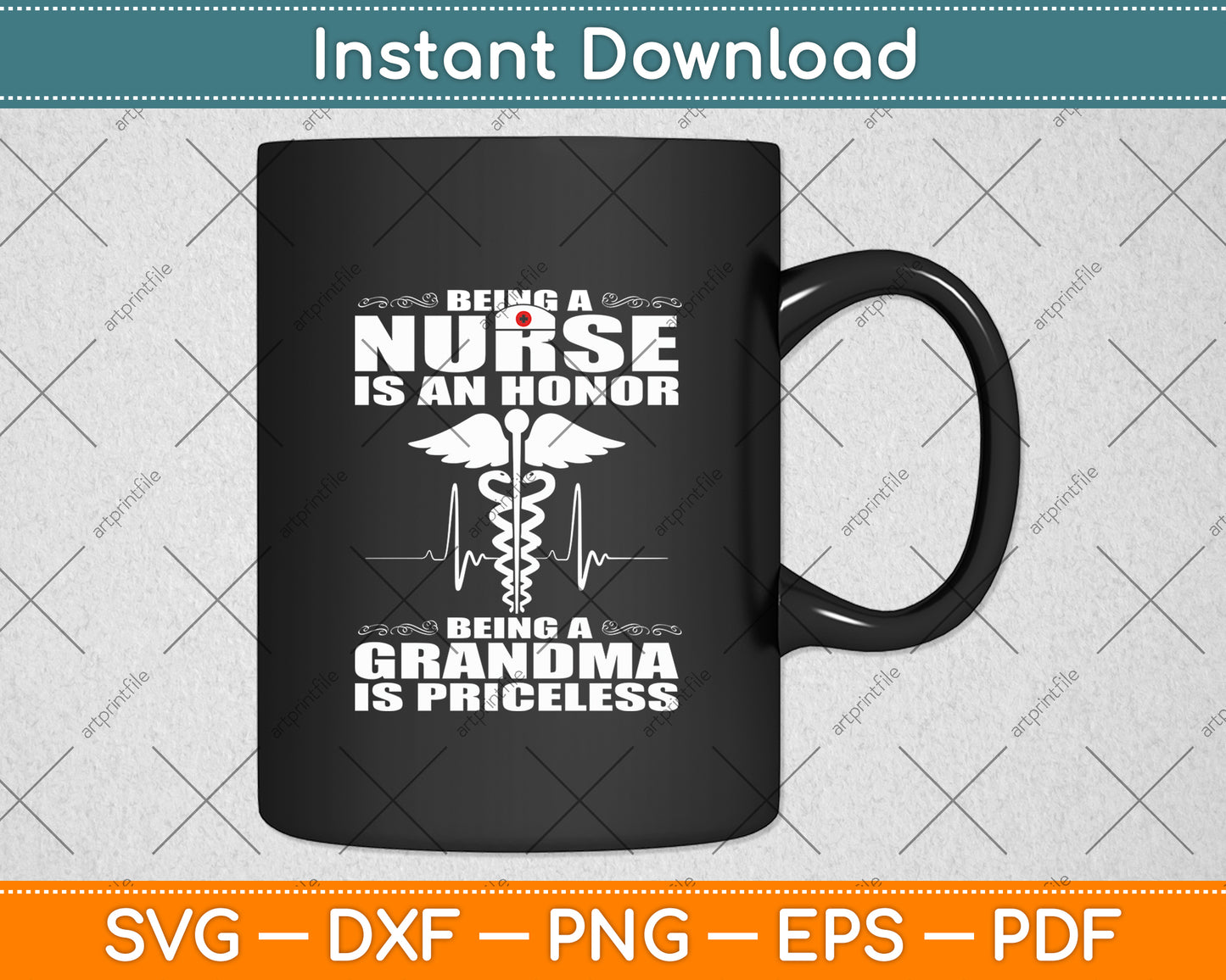 Being A Nurse Is An Honor Being A Grandma Is Priceless Svg Digital Cutting File