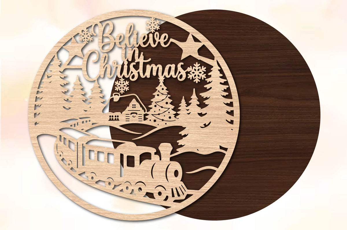 Believe in Christmas Train Laser Cut SVG