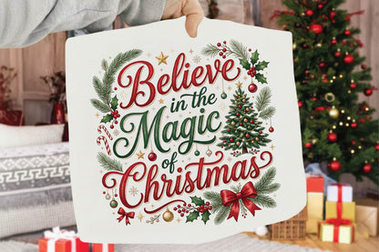 Believe in the Magic of Christmas PNG, Christmas Tree Holiday Sublimation Design, Festive Xmas Shirt