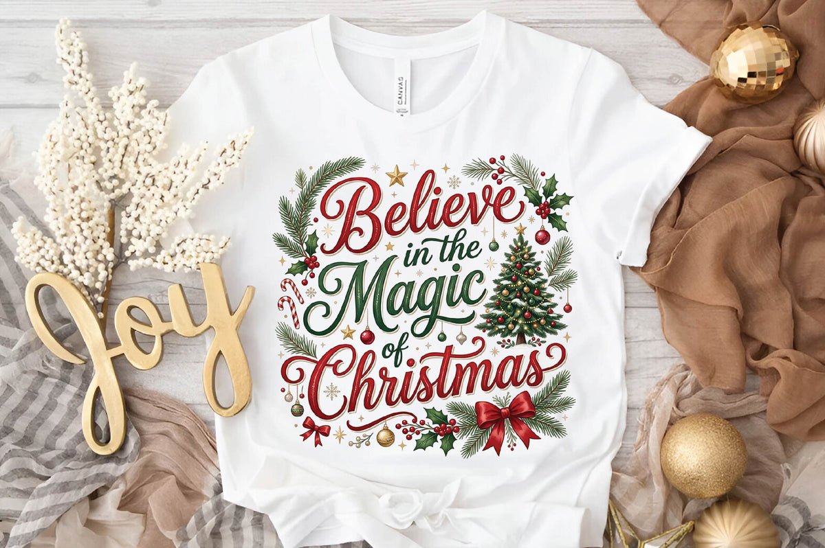 Believe in the Magic of Christmas PNG, Christmas Tree Holiday Sublimation Design, Festive Xmas Shirt