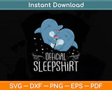 Beluga Whale Official Sleepshirt Svg Digital Cutting File