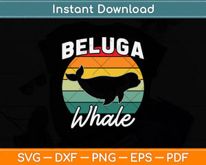 Beluga Whale Retro Vintage Svg Digital Cutting File