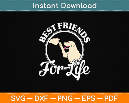 Best Friends For Life Golden Retriever Loves SVG File