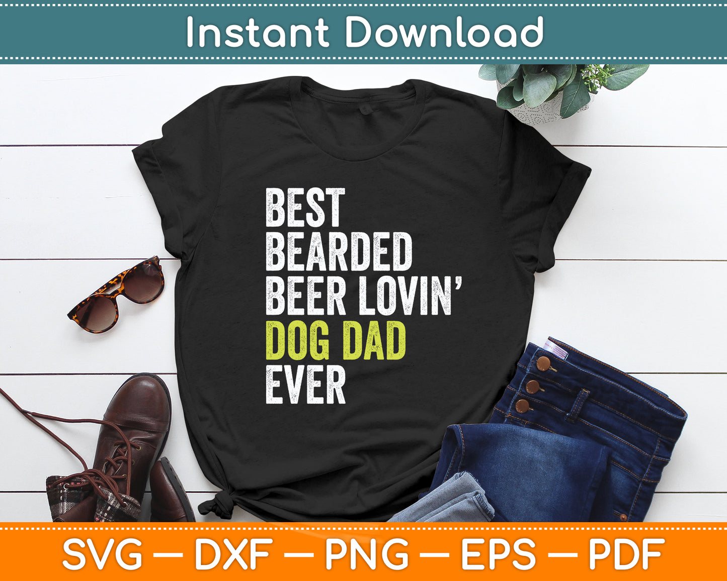 Best Bearded Beer Lovin Dog Dad Pet Lover Svg Digital Cutting File