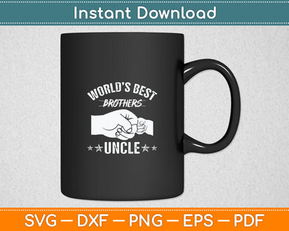 Best Brothers Get Promoted To Uncle Baby Announcement Svg Digital Cutting File