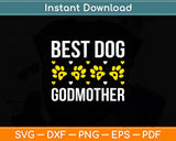 Best Dog Godmother Dog Lover Holiday Christmas Svg Digital Cutting File