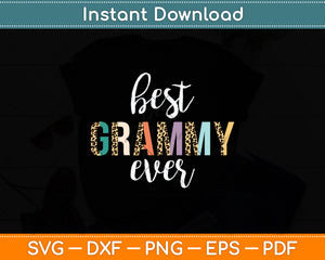 Best Grammy Ever Gifts Leopard Print Mothers Day Svg Digital Cutting File