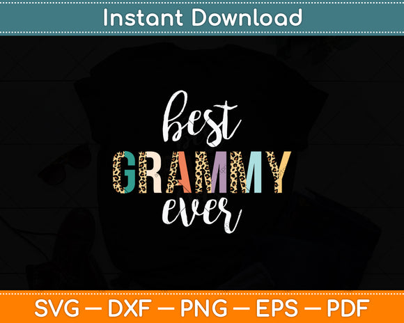 Best Grammy Ever Gifts Leopard Print Mothers Day Svg Digital Cutting File