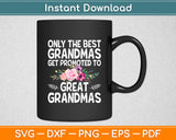 Best Great Grandma Art For Grandma Great Grandmother Mothers Day Svg Cutting File