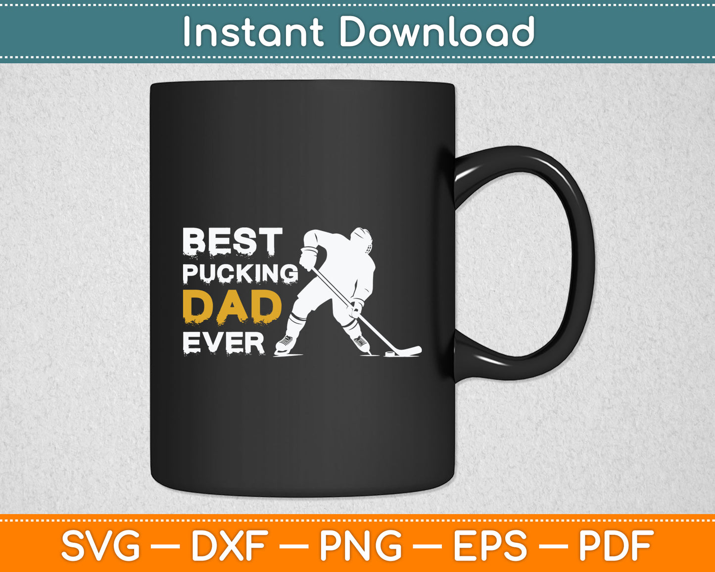 Best Pucking Dad Ever Retro Ice Hockey Coach On Father's Day Svg Digital Cutting File