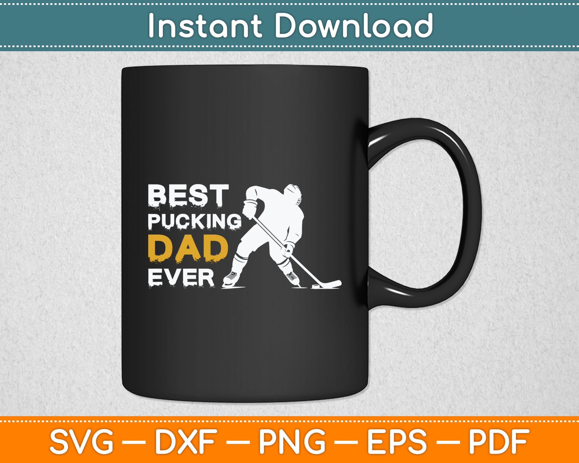 Best Pucking Dad Ever Retro Ice Hockey Coach On Father's Day Svg Digital Cutting File