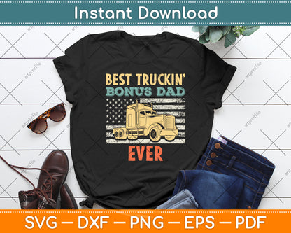 USA Flag Best Truckin Bonus Dad Truck Driver Trucker Svg Digital Cutting File