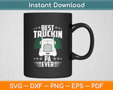 Best Truckin' Pa Ever Father's Day Svg Digital Cutting File