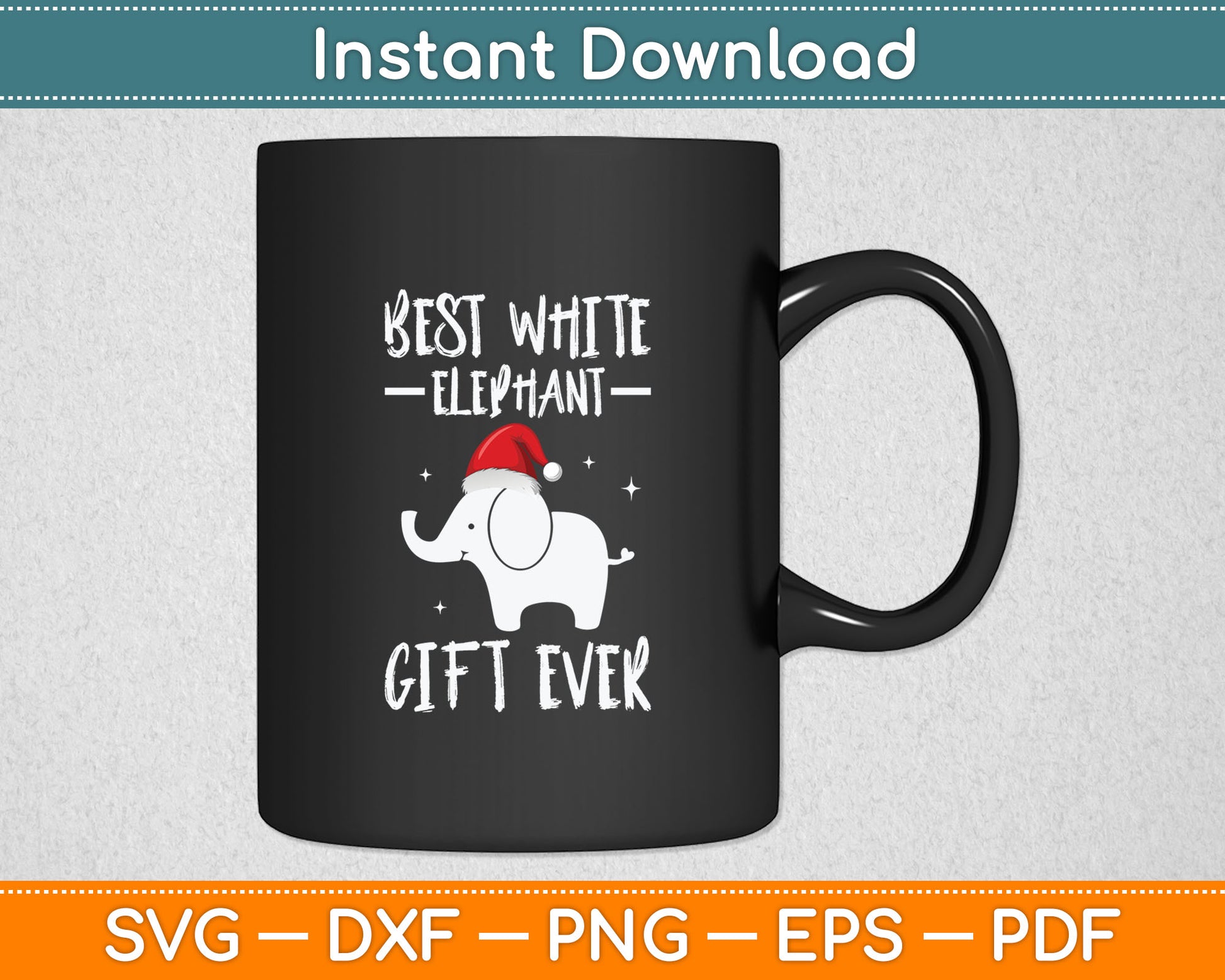 Best White Elephant Gift Ever Svg Digital Cutting File, image size:1946x1557