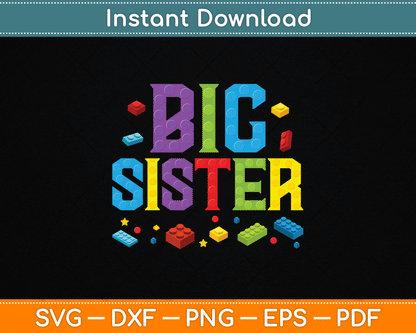 Big Sister Master Builder Building Bricks Blocks SVG Digital Cutting File