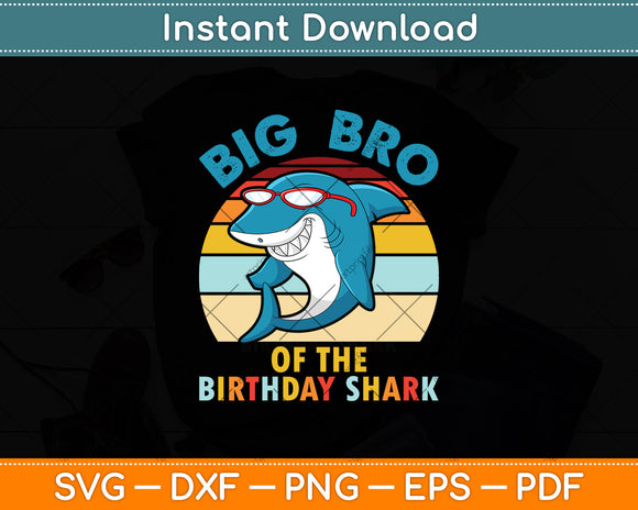 Big Bro Of The Birthday Shark Retro Vintage Svg Digital Cutting File