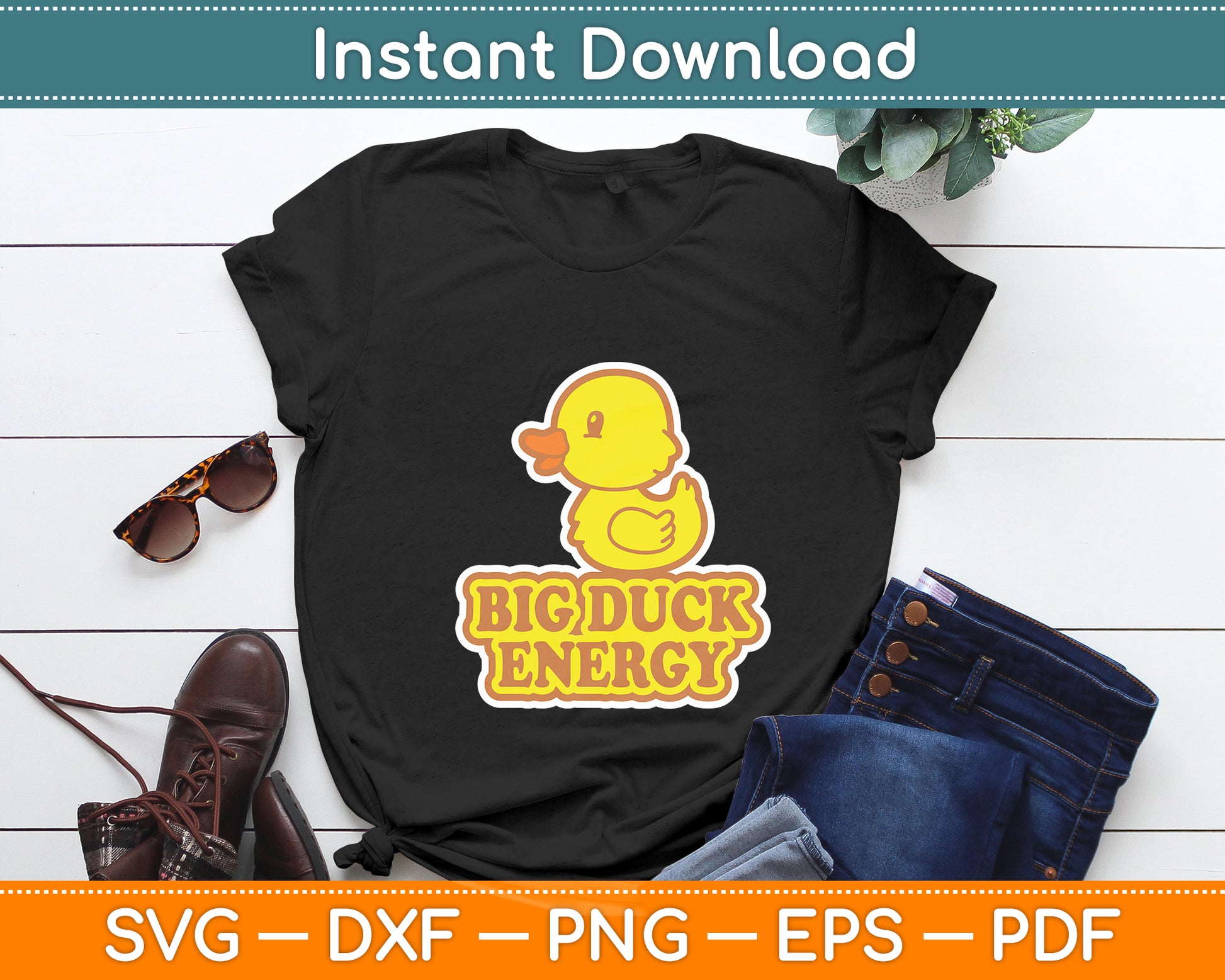 Big Duck Energy Rubber Ducky Funny Svg Png Dxf Digital Cutting File