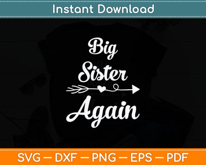 Big Sister Again Kids Big Sister Svg Digital Cutting File