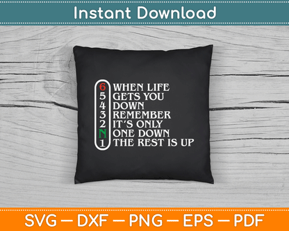Biker When Life Gets You Down Motorcycle Gear SVG Digital Cutting File