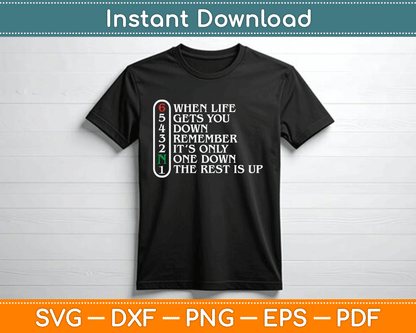 Biker When Life Gets You Down Motorcycle Gear SVG Digital Cutting File