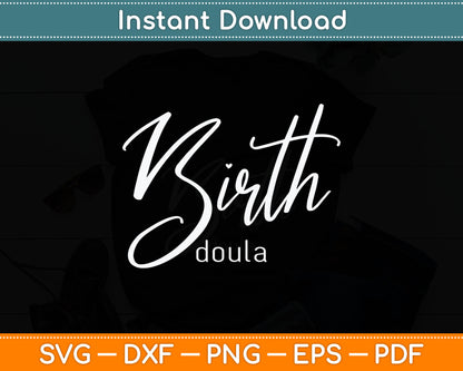 Birth Doula Midwife Doula Svg Digital Cutting File