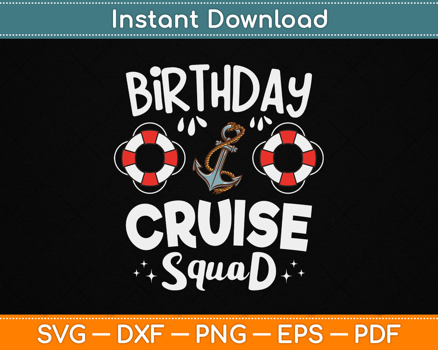 Birthday Cruise Squad SVG File