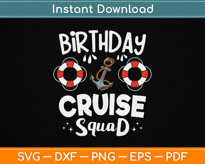 Birthday Cruise Squad SVG File