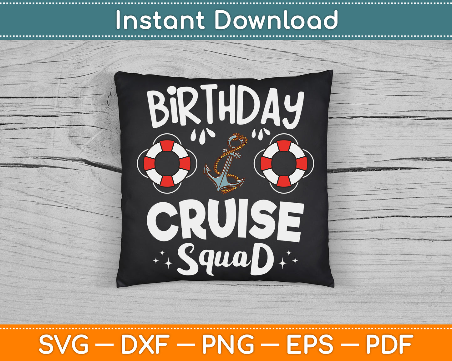 Birthday Cruise Squad SVG Digital Cutting File