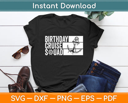 Birthday Cruise Squad Vacation Trip Group Family Matching Svg Digital Cutting File