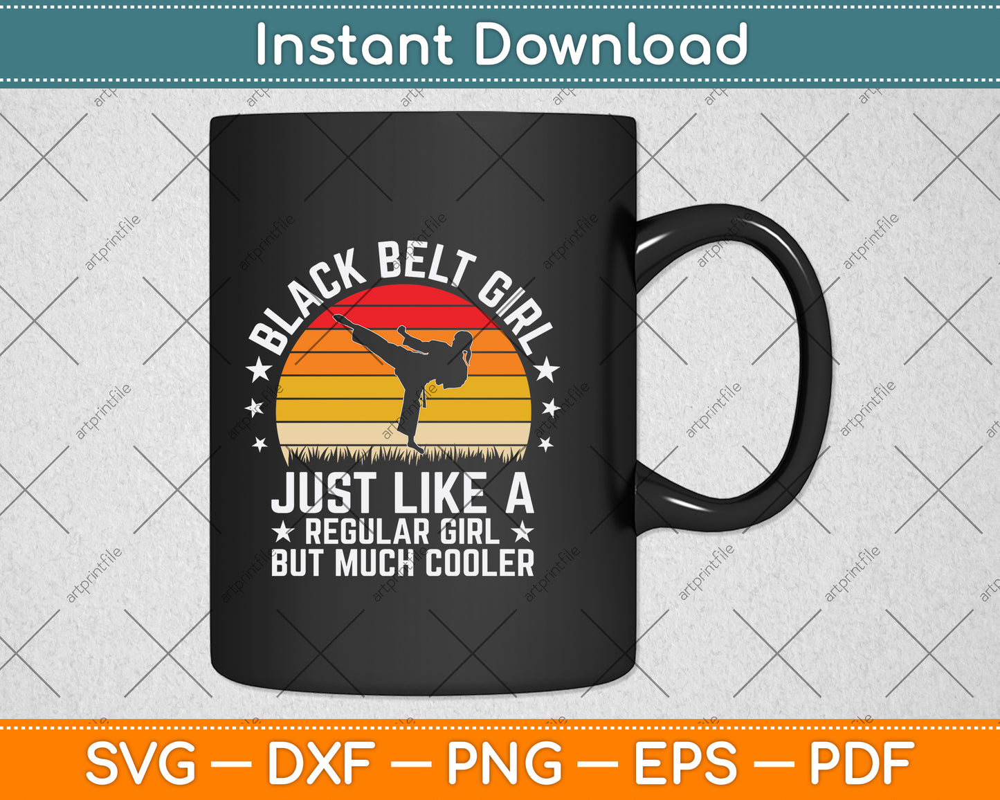 Black Belt Girl Just Like A Regular Girl But Much Cooler Svg Png Dxf Digital Cutting File
