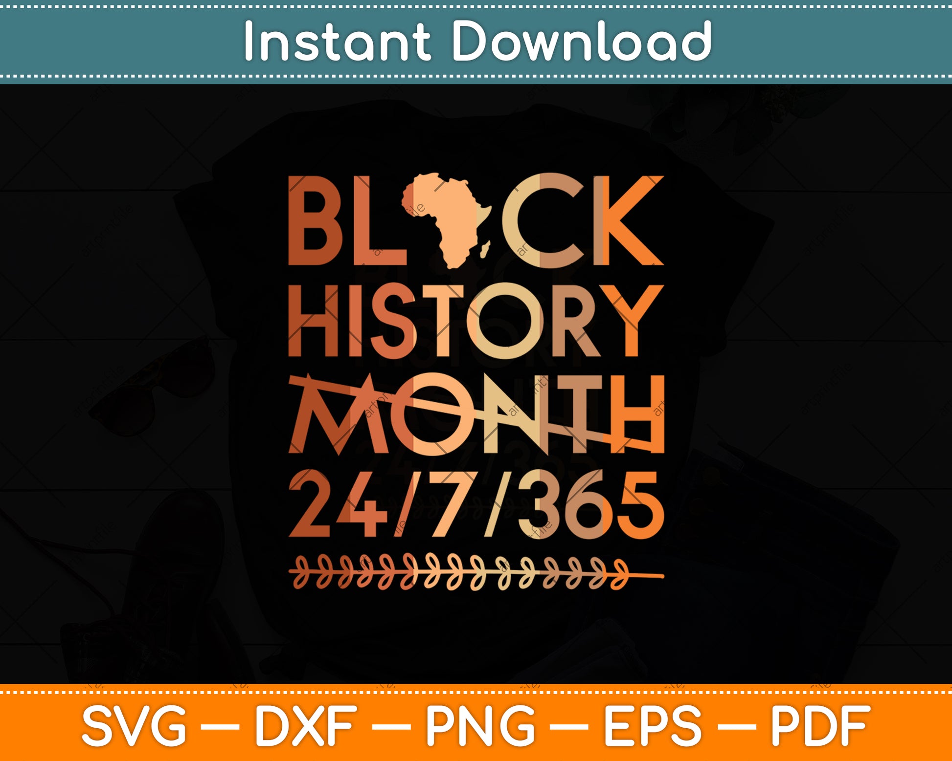 Black History Month 24/7/365 Africa Map Melanin 2024 Svg Digital Cricut Cutting File