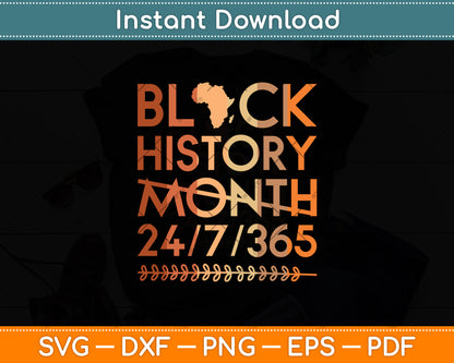 Black History Month 24/7/365 Africa Map Melanin 2024 Svg Digital Cricut Cutting File