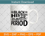 Black History Month Svg Digital Cutting File