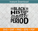 Black History Month Svg Digital Cutting File