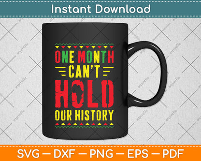 One Month Can't Hold Our History Svg Png Dxf Digital Cutting File
