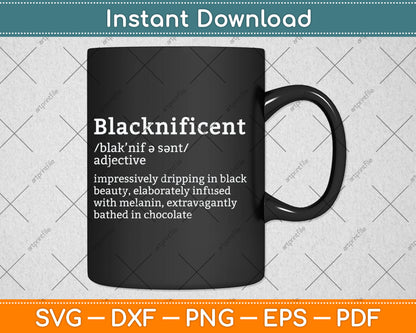 Blacknificent Definition Black History Black Pride Svg Digital Cutting File