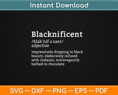 Blacknificent Definition Black History Black Pride Svg Digital Cutting File