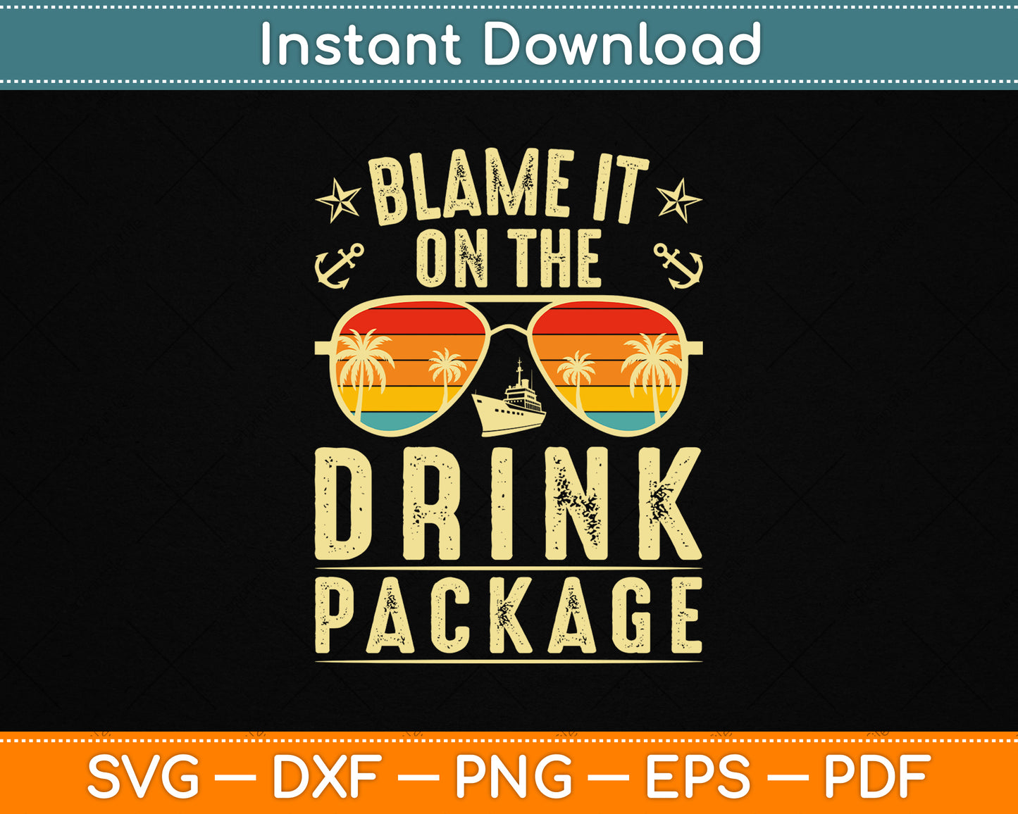 Blame it on The Cruise Package Cruise SVG File