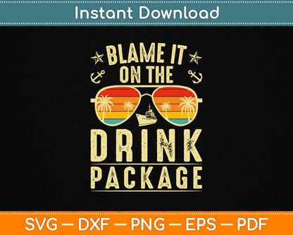 Blame it on The Cruise Package Cruise SVG File